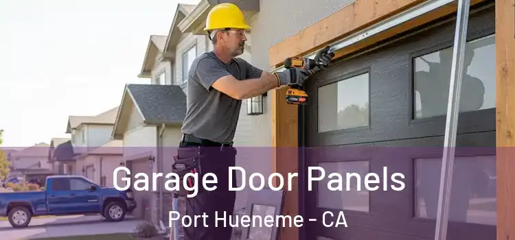  Garage Door Panels Port Hueneme - CA
