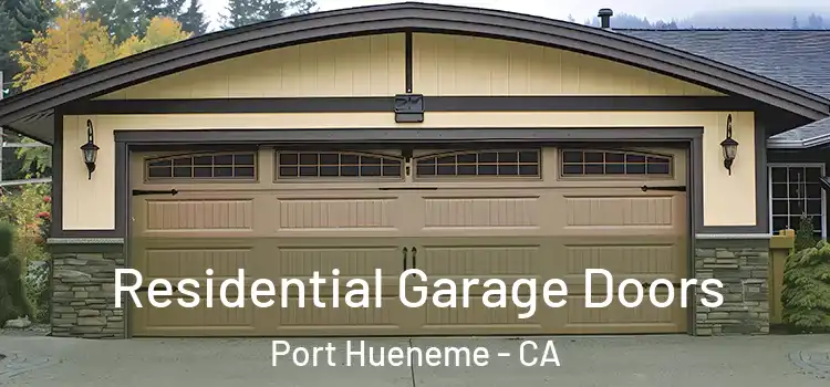  Residential Garage Doors Port Hueneme - CA